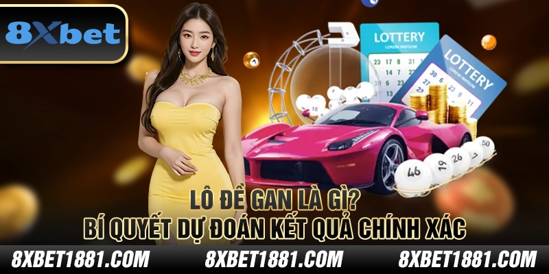 Lô đề gan là gì? Bí quyết dự đoán kết quả chính xác